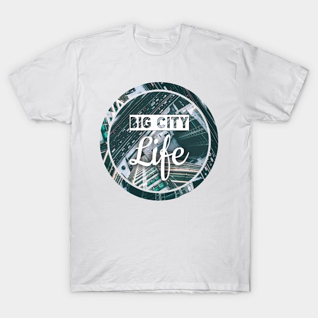 big city life T-Shirt by FromBerlinGift